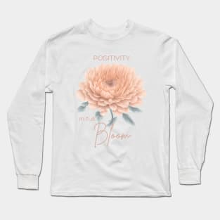 Positivity in Full Bloom Long Sleeve T-Shirt